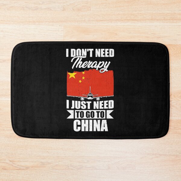 Item preview, I Don't Need Therapy I Just Need to Go to China   designed and sold by GabbyKash.