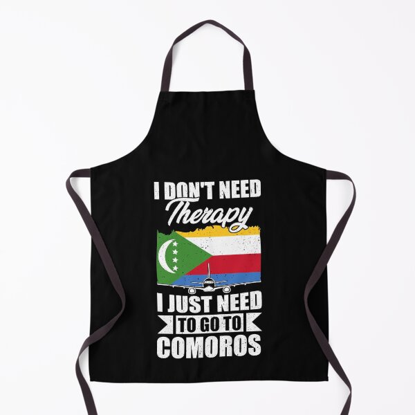 Item preview, I Don't Need Therapy I Just Need to Go to Comoros   designed and sold by GabbyKash.
