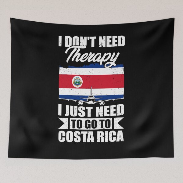 Item preview, I Don't Need Therapy I Just Need to Go to Costa Rica designed and sold by GabbyKash.