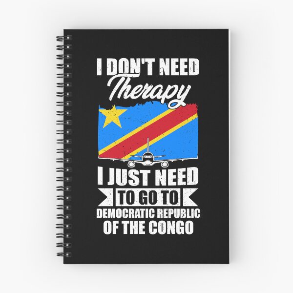 Item preview, I Don't Need Therapy I Just Need to Go to Democratic Republic of the Congo designed and sold by GabbyKash.