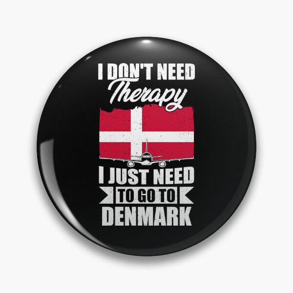 Item preview, I Don't Need Therapy I Just Need to Go to Denmark designed and sold by GabbyKash.