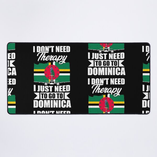 Item preview, I Don't Need Therapy I Just Need to Go to Dominica designed and sold by GabbyKash.