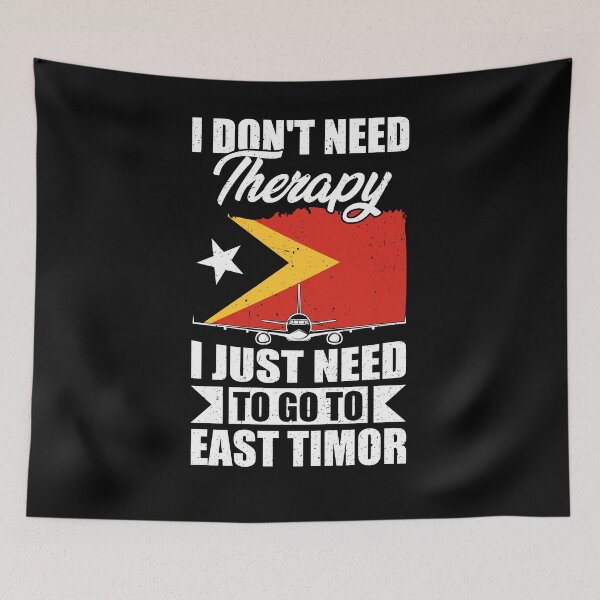 Item preview, I Don't Need Therapy I Just Need to Go to East Timor designed and sold by GabbyKash.