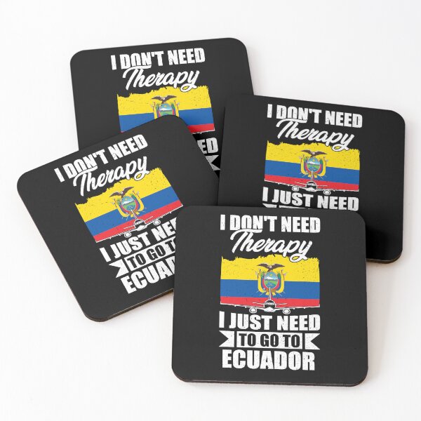 Item preview, I Don't Need Therapy I Just Need to Go to Ecuador    designed and sold by GabbyKash.