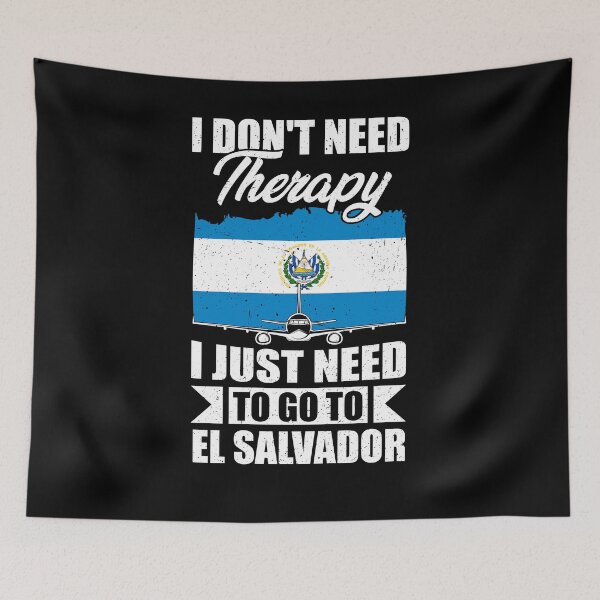 Item preview, I Don't Need Therapy I Just Need to Go to El Salvador designed and sold by GabbyKash.