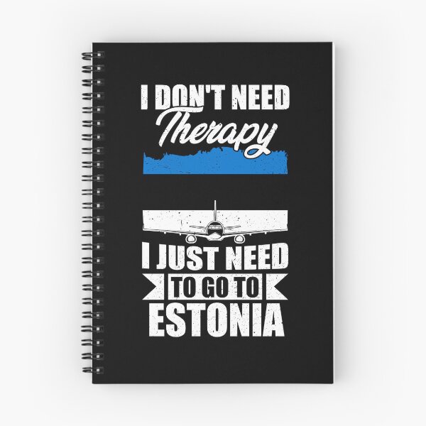 Item preview, I Don't Need Therapy I Just Need to Go to Estonia    designed and sold by GabbyKash.