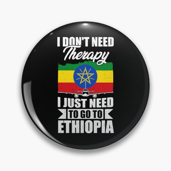 Item preview, I Don't Need Therapy I Just Need to Go to Ethiopia designed and sold by GabbyKash.