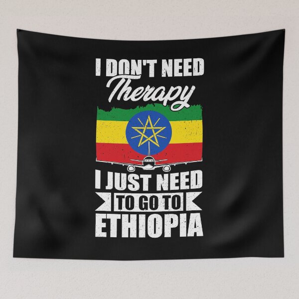 Item preview, I Don't Need Therapy I Just Need to Go to Ethiopia designed and sold by GabbyKash.