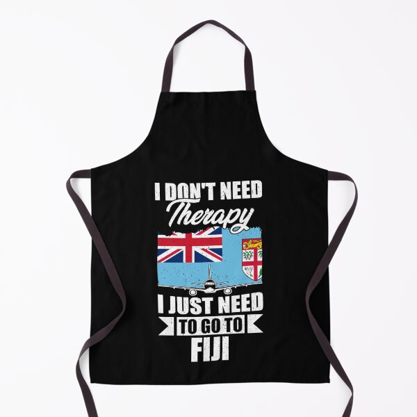 Item preview, I Don't Need Therapy I Just Need to Go to Fiji    designed and sold by GabbyKash.