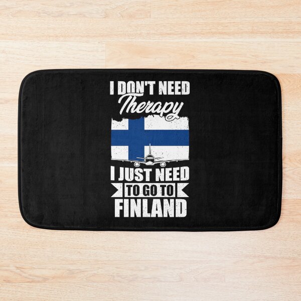 Item preview, I Don't Need Therapy I Just Need to Go to Finland  designed and sold by GabbyKash.