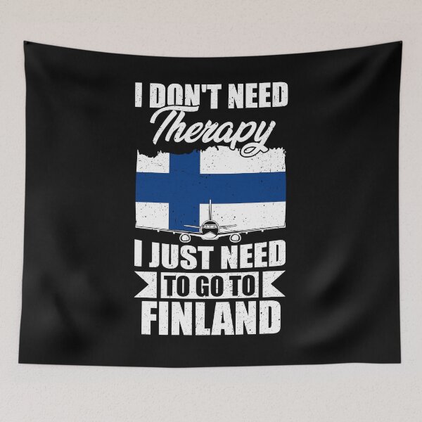 Item preview, I Don't Need Therapy I Just Need to Go to Finland  designed and sold by GabbyKash.