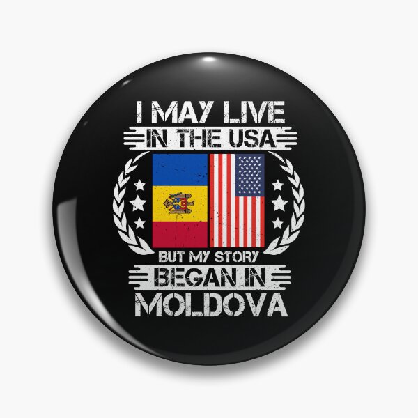 Item preview, I May Live In The USA But My Story Began In Moldova designed and sold by CosmoKitsch.