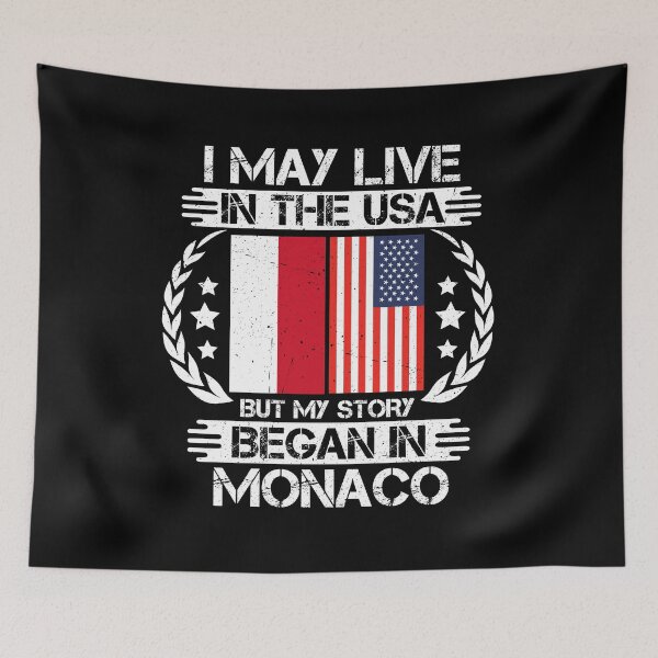 Item preview, I May Live In The USA But My Story Began In monaco  designed and sold by CosmoKitsch.