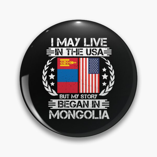 Item preview, I May Live In The USA But My Story Began In Mongolia  designed and sold by CosmoKitsch.