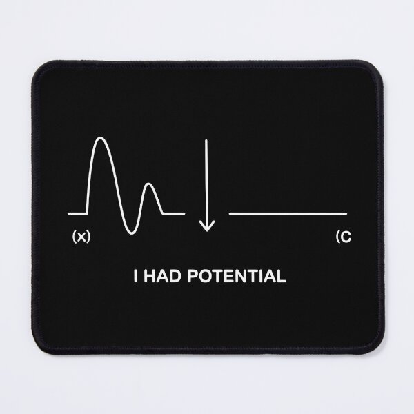Item preview, I Had Potential - Funny Physics Joke Minimalist Science Humor Design designed and sold by Lina Caro.