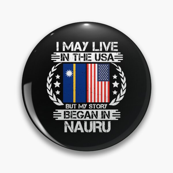 Item preview, I May Live In The USA But My Story Began In Nauru  designed and sold by CosmoKitsch.