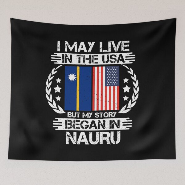 Item preview, I May Live In The USA But My Story Began In Nauru  designed and sold by CosmoKitsch.