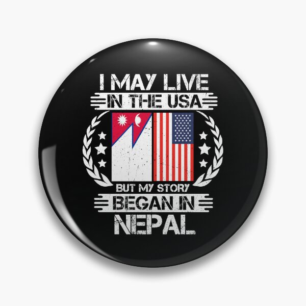 Item preview, I May Live In The USA But My Story Began In Nepal   designed and sold by CosmoKitsch.
