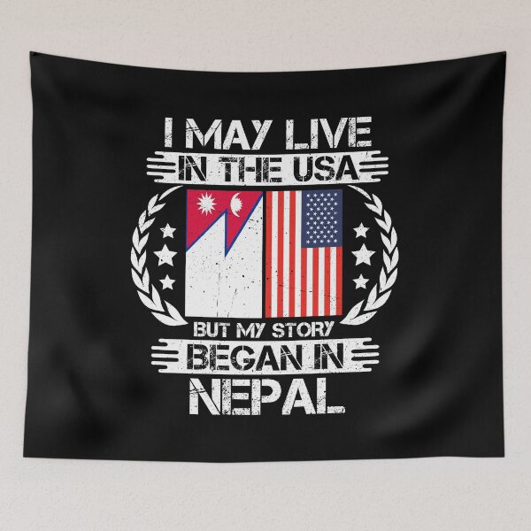 Item preview, I May Live In The USA But My Story Began In Nepal   designed and sold by CosmoKitsch.