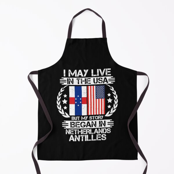 Item preview, I May Live In The USA But My Story Began In Netherlands Antilles designed and sold by CosmoKitsch.