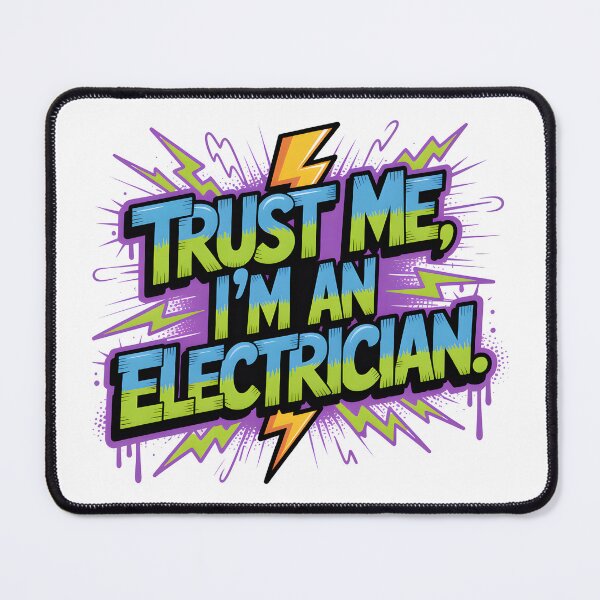 Item preview, Trust Me I’m an Electrician – Neon Retro Electrician Quote designed and sold by CoastalEmp.