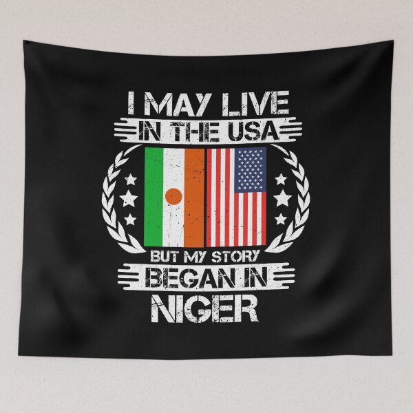Item preview, I May Live In The USA But My Story Began In Niger  designed and sold by CosmoKitsch.