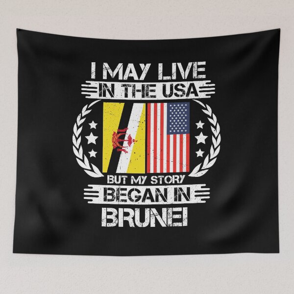 Item preview, I May Live In The USA But My Story Began In Brunei designed and sold by CosmoKitsch.
