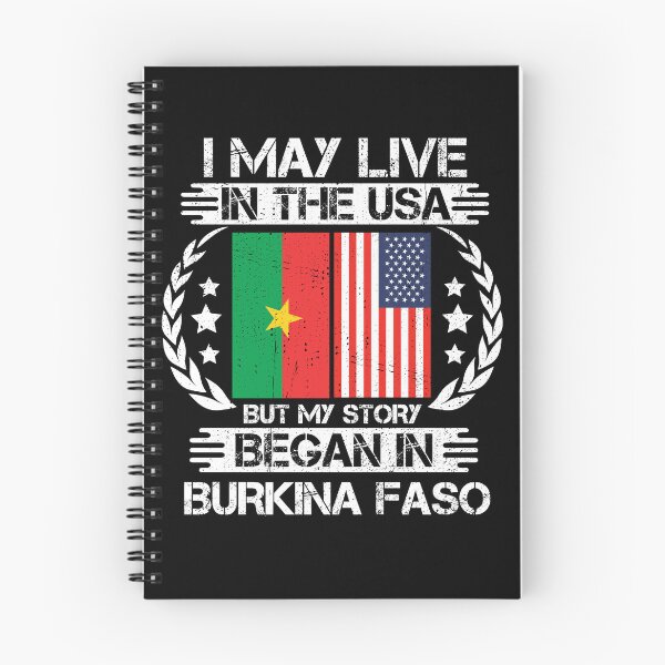 Item preview, I May Live In The USA But My Story Began In Burkina Faso designed and sold by CosmoKitsch.