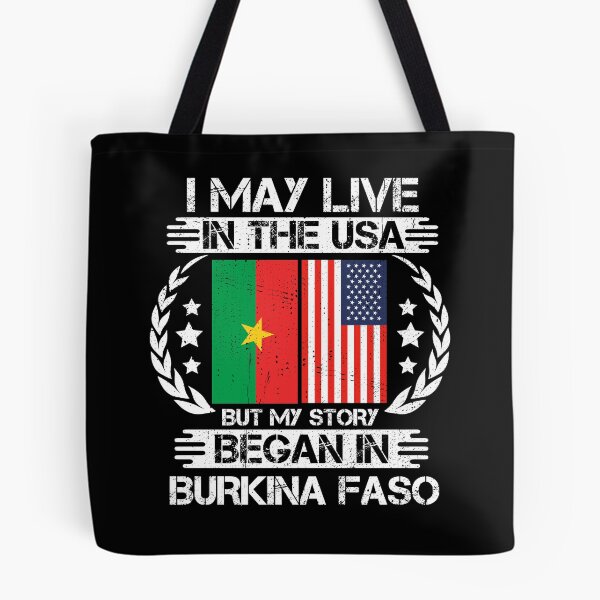 Item preview, I May Live In The USA But My Story Began In Burkina Faso designed and sold by CosmoKitsch.