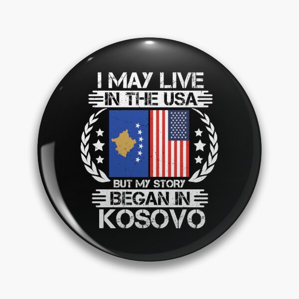Item preview, I May Live In The USA But My Story Began In Kosovo  designed and sold by CosmoKitsch.