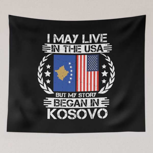 Item preview, I May Live In The USA But My Story Began In Kosovo  designed and sold by CosmoKitsch.