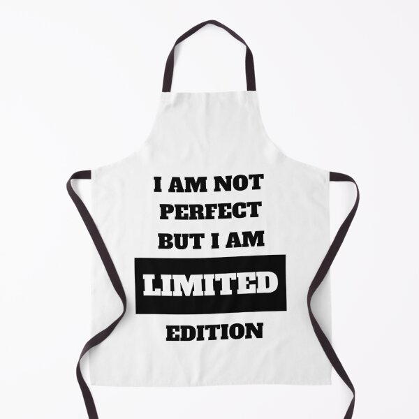 Item preview, I Am Not Perfect But I Am Limited Edition Funny Quote designed and sold by Moriarty's Digital Visions.