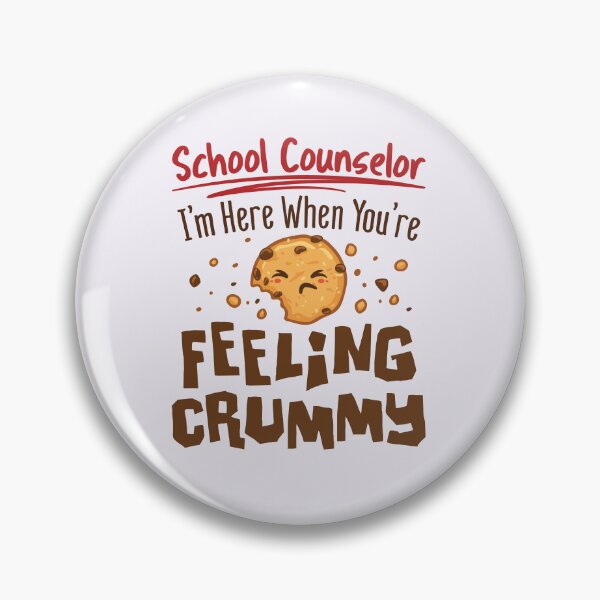 Item preview, School Counselor I'm Here When You're Feeling Crummy designed and sold by jaygo.