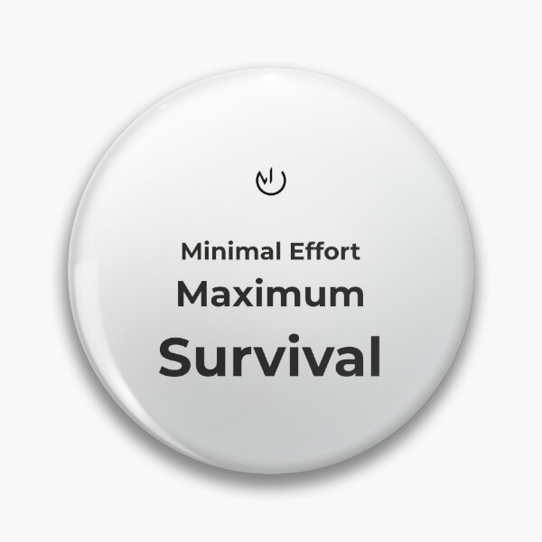 Item preview, Minimal Effort Maximum Survival – Funny Office Humor Minimalist Design designed and sold by mostly_offline.