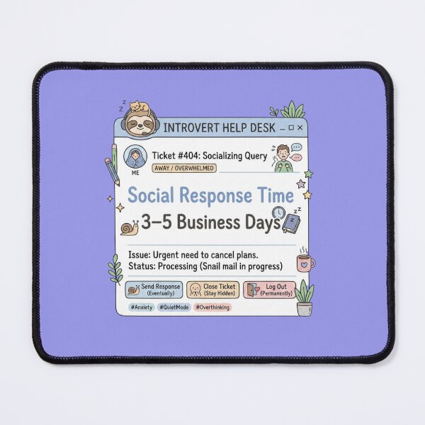 Item preview, Social Response Time Three To Five Days designed and sold by Quiet Mode Studio.