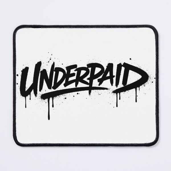 Item preview, UNDERPAID Graffiti Spray Paint Street Art Typography designed and sold by lalunadraw1.