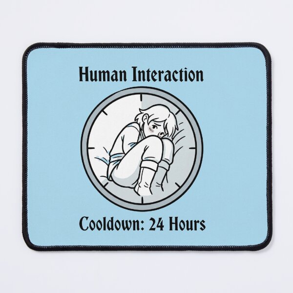 Item preview, Human Interaction Cooldown Introvert Gaming Humor designed and sold by Quiet Mode Studio.