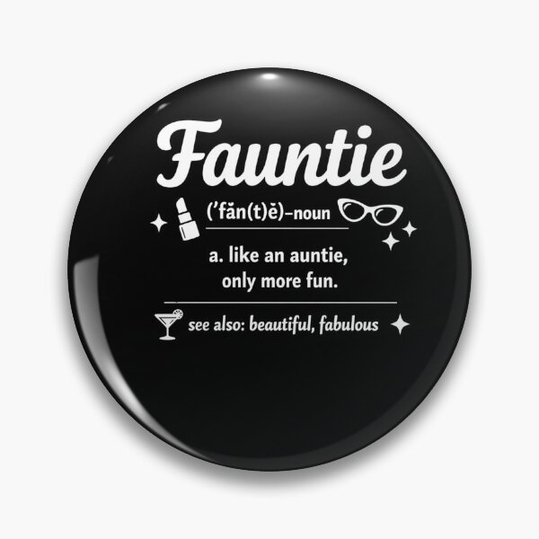 Item preview, Fauntie Like Auntie Only More Fun designed and sold by FreshVibe Prints.