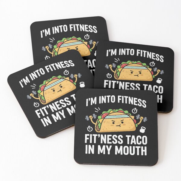 Item preview, I'm Into Fitness Fit’ness Taco In My Mouth designed and sold by FreshVibe Prints.