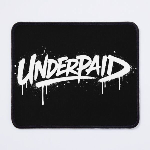 Item preview, UNDERPAID Graffiti Spray Paint Street Art Typography designed and sold by lalunadraw1.