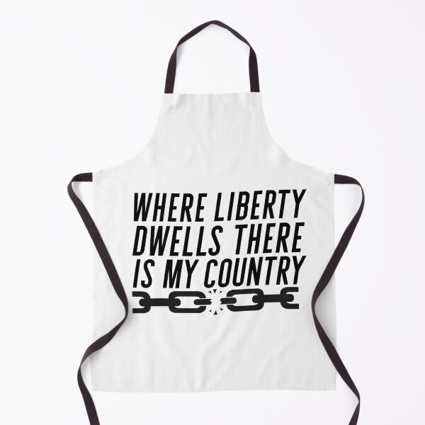 Item preview, Where Liberty Dwells There Is My Country – Patriotic Freedom Quote Design designed and sold by FaridShop ⭐⭐⭐⭐⭐.