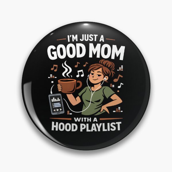 Item preview, Good Mom With A Hood Playlist designed and sold by FreshVibe Prints.
