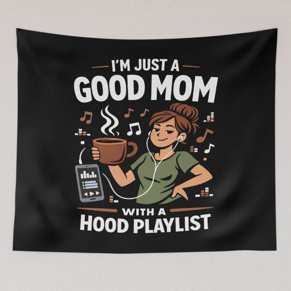 Item preview, Good Mom With A Hood Playlist designed and sold by FreshVibe Prints.