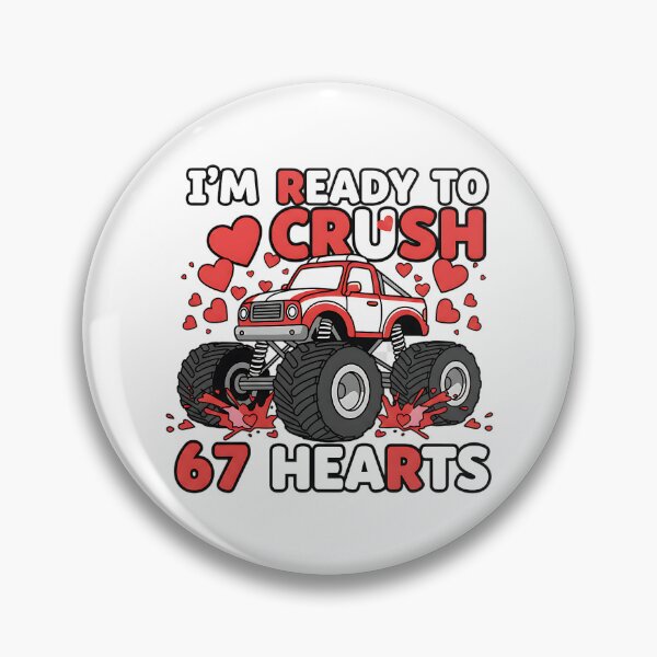 Item preview, Im ready to crush 67 hearts funny valentines humor designed and sold by ArtDesignTp.