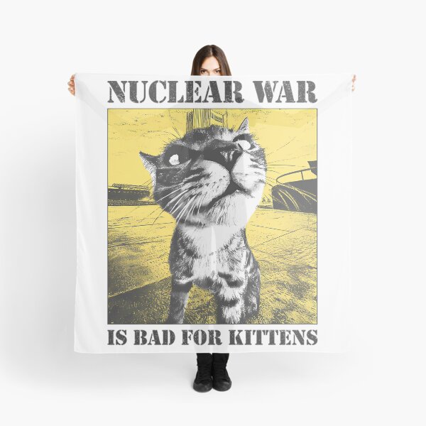 Item preview, Nuclear War Is Bad For Kittens designed and sold by ConnorNico.
