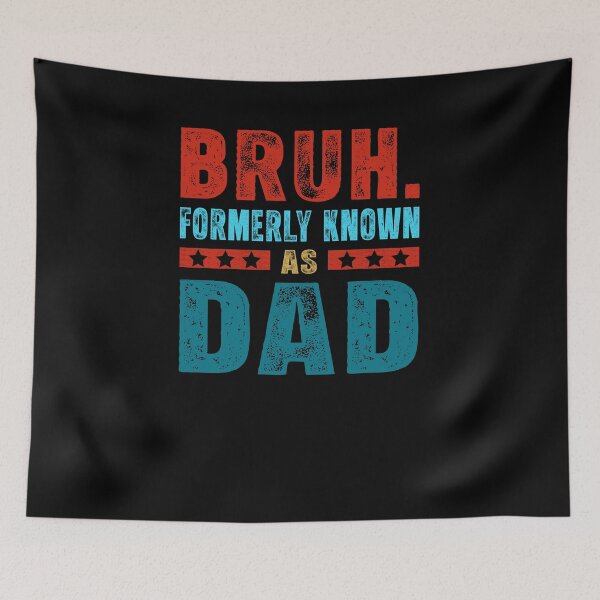 Item preview, Bruh Formerly Known as dad for Fathers Day retro gift designed and sold by Inspirational Messages .