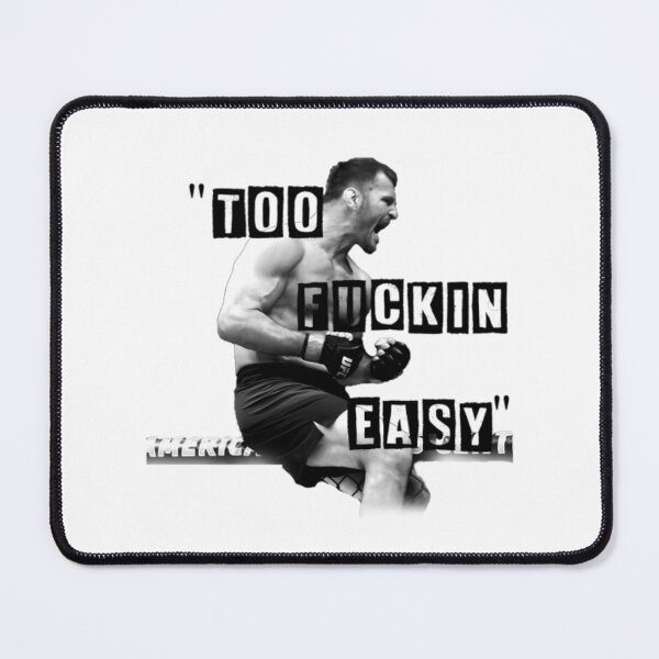 Item preview, Stipe Miocic Too Fuckin Easy designed and sold by JeyVel.