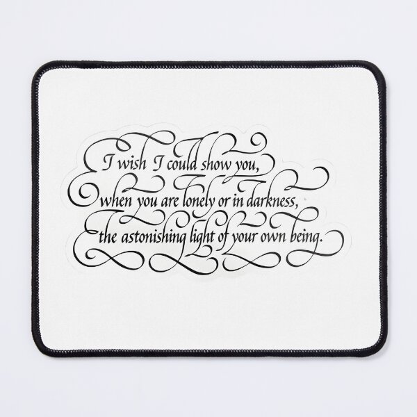 Item preview, I wish I could show you, when are lonely or in darkness, the astonishing light of your own being designed and sold by Vintage Vista Stickers.