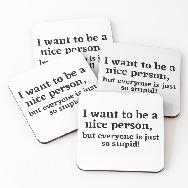 Item preview, I Want To Be A Nice Person Funny Sarcastic Quote designed and sold by Moriarty's Digital Visions.