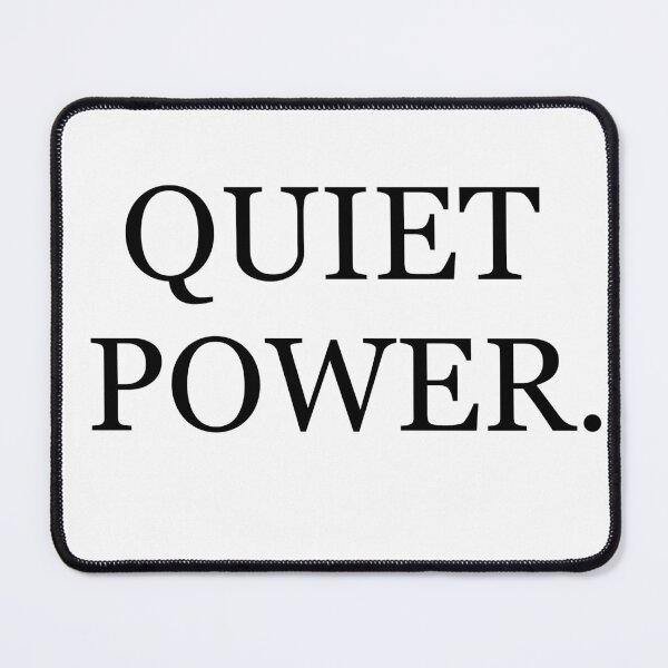 Item preview, Quiet Power Minimalist Stoic Quote designed and sold by sp-dezigns.